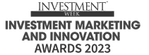 Award badge from Investiment Marketing and Innovation Awards 2023